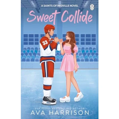 Abbildung von Sweet Collide: the brand new ice hockey sports romance from USA Today bestselling author (Redville Saints, 1)