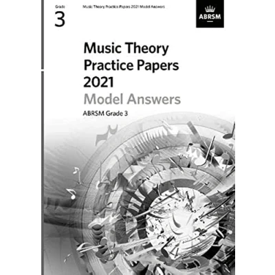 Abbildung von Music Theory Practice papers Model answers 2021, ABRSM Grade 3 (Theory of Exam &amp; (ABRSM))