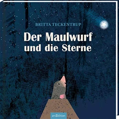 Abbildung von Der Maulwurf und die Sterne: Bilderbuch über Freundschaft Teilen, für Kinder ab 3 Jahren