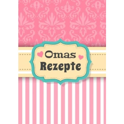 Abbildung von Omas Rezepte zum Selberschreiben: Das extra große Rezeptbuch selbst schreiben und Eintragen der besten leckersten Familienrezepte mit eigenem Register