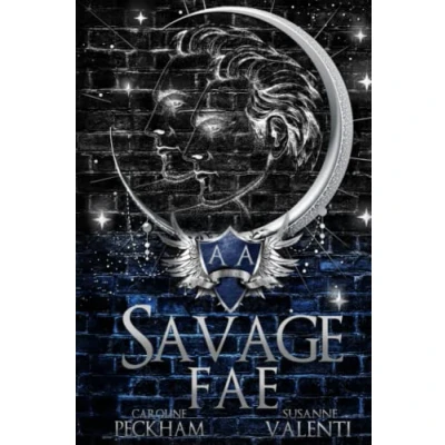 Abbildung von Savage Fae (Ruthless Boys of the Zodiac, Band 2)