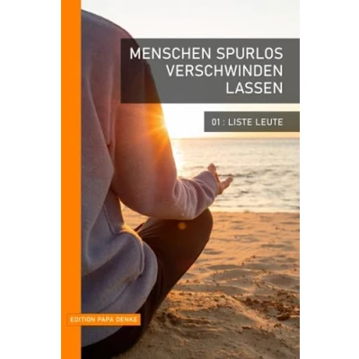 Abbildung von Menschen spurlos verschwinden lassen Teil 01 Liste Leute: Lustiges Notizbuch für Erwachsene A5 liniert 160 Seiten I Tolles Geschenk Kollegen, Familie &amp; Freunde