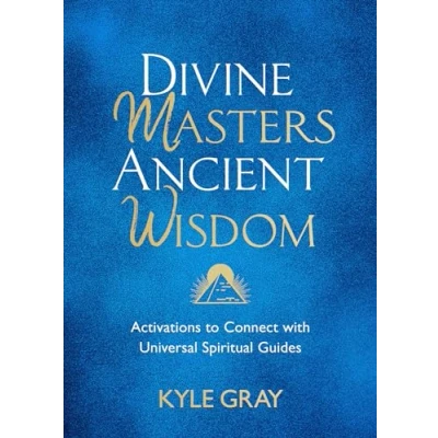 Abbildung von Divine Masters, Ancient Wisdom: Activations to Connect with Universal Spiritual Guides