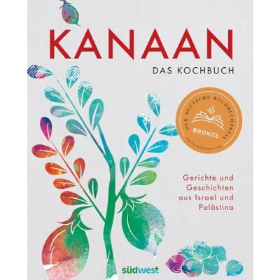 Abbildung von Kanaan das israelisch palästinensische Kochbuch: Ausgezeichnet mit dem Deutschen Kochbuchpreis Bronze 2023