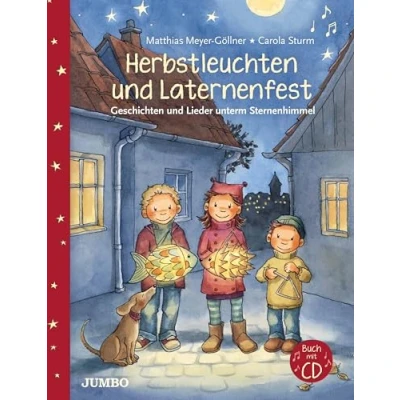 Abbildung von Herbstleuchten und Laternenfest: Lieder unterm Sternenhimmel