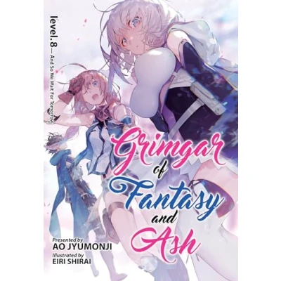 Abbildung von Grimgar of Fantasy And Ash (Light Novel) Vol. 8: So We Wait for Tomorrow