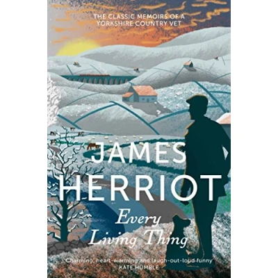 Abbildung von Every Living Thing: The Classic Memoirs of a Yorkshire Country Vet