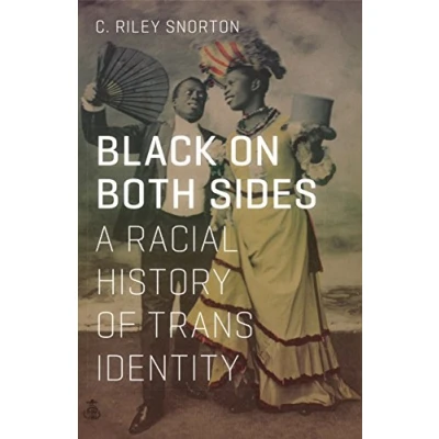 Abbildung von Black on Both Sides: A Racial History of Trans Identity