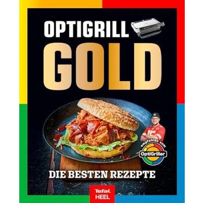 Abbildung von OPTIgrill GOLD Kochbuch: Die besten Rezepte empfohlen vom OptiGriller Benjamin Hetterich Tefal über 250 Seiten XXL Hardcover