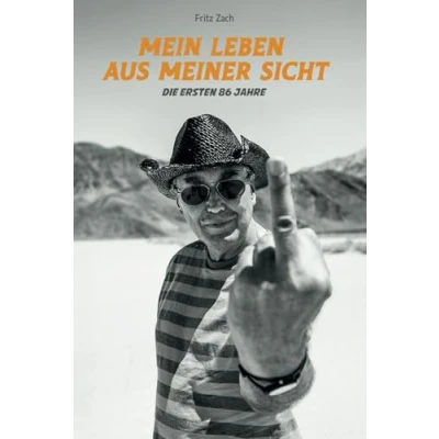 Abbildung von Mein Leben aus meiner Sicht: die ersten 86 Jahre