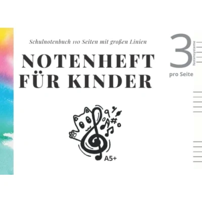 Abbildung von Notenheft für kinder A5+ quer, Blanko Schule mit 110 Seiten und großen Linien, 3 Notensysteme pro Seite: Kindernotenbuch ... Leere Notenblätter. Qualitätspapier 90 gr/m2