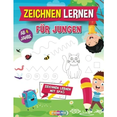 Abbildung von Zeichnen Lernen ab 4 Jahre für Jungen: Das geniale Mitmachbuch zur Vorbereitung auf den Kindergarten oder Grundschule Förderung der Feinmotorik und Konzentration