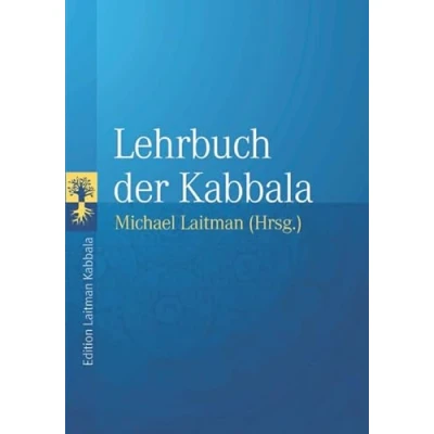 Abbildung von Lehrbuch der Kabbala: Grundlagentexte zur Vorbereitung auf das Studium authentischen Kabbala