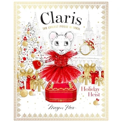 Abbildung von Holiday Heist: The Chicest Mouse in Paris (Claris)