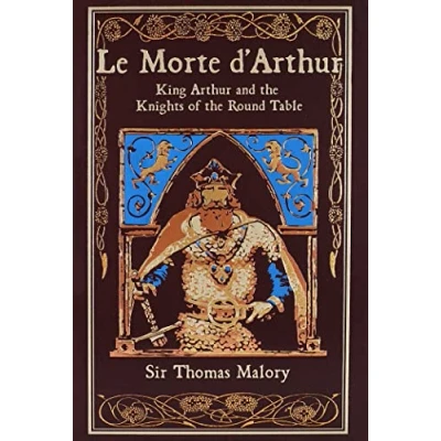 Abbildung von Le Morte d&#039;Arthur: King Arthur and the Knights of Round Table (Leather bound Classics)