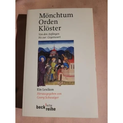 Abbildung von Mönchtum, Orden, Klöster: Von den Anfängen bis zur Gegenwart (Beck&#039;sche Reihe)