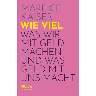Abbildung von Wie viel: was wir mit Geld machen und uns macht