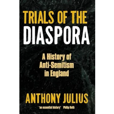 Abbildung von TRIALS of DIASPORA P: A History Anti Semitism in England