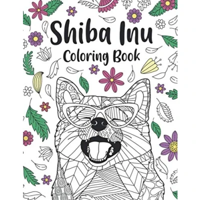 Abbildung von Shiba Inu Coloring Book: A Cute Adult Books for Owner, Best Gift Lovers