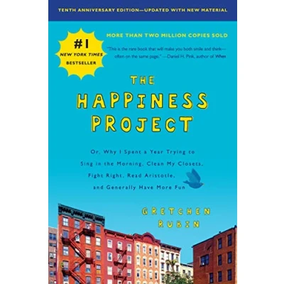 Abbildung von the Happiness Project, Tenth Anniversary Edition: Or, Why I Spent a Year Trying to Sing in Morning, Clean My Closets, Fight Right, Read Aristotle, and Generally Have More Fun