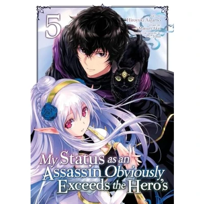Abbildung von My Status as an Assassin Obviously Exceeds the Hero&#039;s (Manga) Vol. 5