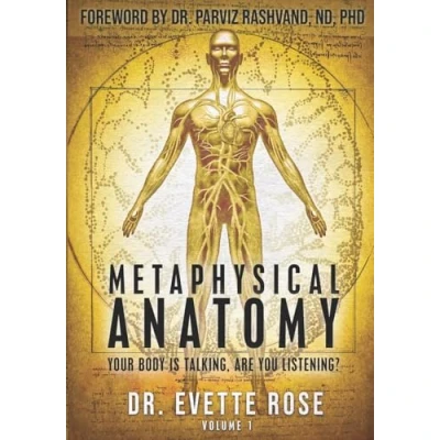Abbildung von Metaphysical Anatomy: Your body is talking, are you listening?