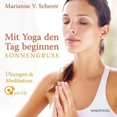 Abbildung von mit Yoga den Tag beginnen Sonnengruß: Übungen &amp; Meditationen CD