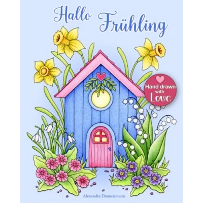 Abbildung von Hallo Frühling: Ein Malbuch für Erwachsene zum Träumen und Entspannen. (Jahreszeiten, Band 1)