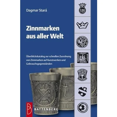Abbildung von Zinnmarken aus aller Welt: Übersichtskatalog zur schnellen Zuordnung von auf Kunstwerken und Gebrauchsgegenständen