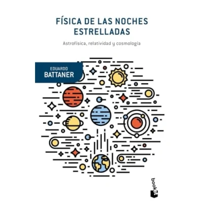 Abbildung von Física de las noches estrelladas: Astrofísica, relatividad y cosmología (Booket Ciencia)
