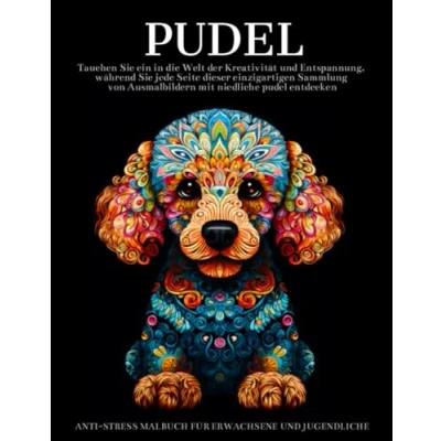 Abbildung von Pudel Malbuch für Erwachsene und Jugendliche: Hunde Mandalas Blumen Designs,Geschenke Tierliebhaber