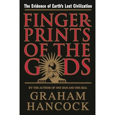 Abbildung von Fingerprints of The Gods: Evidence Earth&#039;s Lost Civilization