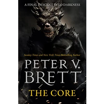 Abbildung von the Core: gripping finale to Sunday Times bestselling Demon Cycle epic fantasy series (The Cycle)