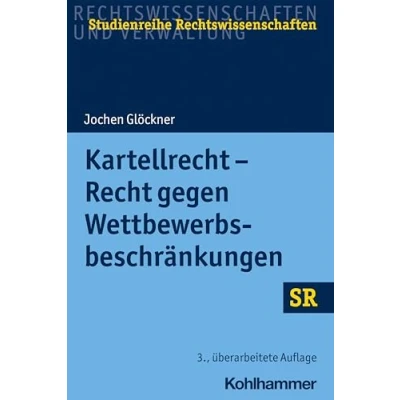 Abbildung von Kartellrecht Recht Gegen Wettbewerbsbeschränkungen: Wettbewerbsbeschrankungen (SR Studienreihe Rechtswissenschaften)