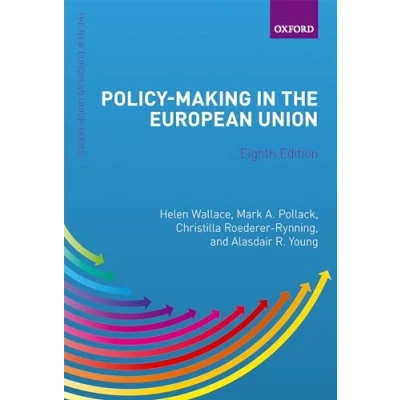 Abbildung von Policy Making in the European Union (New Union)