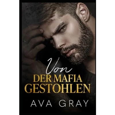 Abbildung von Von der Mafia gestohlen (Die Milliardärs Mafia, Band 2)