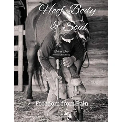 Abbildung von Hoof, Body &amp; Soul, Part One, Freedom from Pain, Deutsche Übersetzung