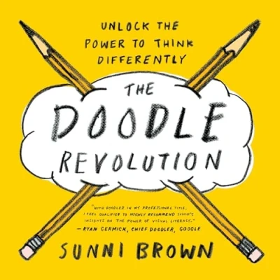 Abbildung von the Doodle Revolution: Unlock Power to Think Differently