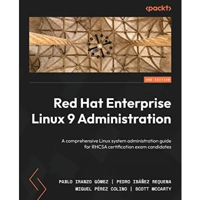 Abbildung von Red Hat Enterprise Linux 9 Administration: A comprehensive system administration guide for RHCSA certification exam candidates, 2nd Edition