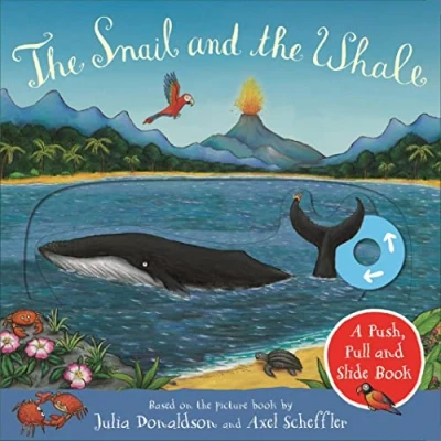 Abbildung von the Snail and Whale: A Push, Pull Slide Book (Aziza&#039;s Secret Fairy Door, 58)