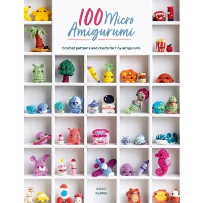Abbildung von 100 Micro Amigurumi: Crochet Patterns and Charts for Tiny Amigurumi