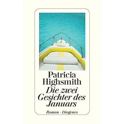 Abbildung von Die zwei Gesichter des Januars: Roman. Mit e. Nachw. v. Paul Ingendaay