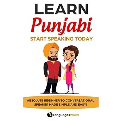 Abbildung von Learn Punjabi: Start Speaking Today. Absolute Beginner to Conversational Speaker Made Simple and Easy!