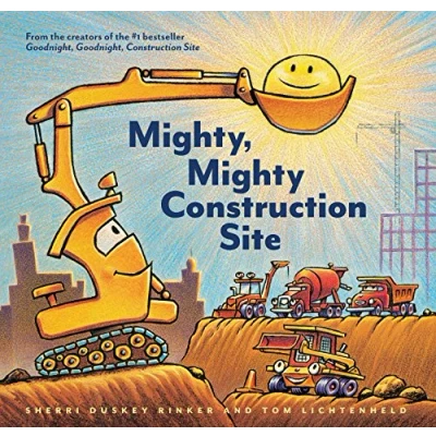 Abbildung von Mighty, Mighty Construction Site: (Easy Reader Books, Preschool Prep Toddler Truck Book): 1 (Goodnight, Goodnight, Construc)