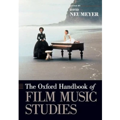 Abbildung von The Oxford Handbook of Film Music Studies (Oxford Handbooks)