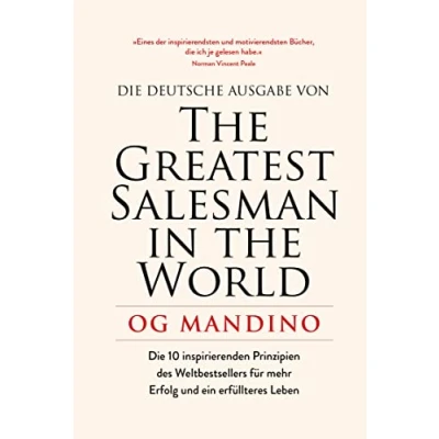 Abbildung von the Greatest Salesman in World: Die 10 inspirierenden Prinzipien des Weltbestsellers für mehr Erfolg und ein erfüllteres Leben