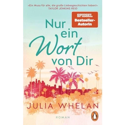Abbildung von Nur ein Wort von Dir: Roman. »Ein Muss für alle, die große Liebesgeschichten lieben!« Taylor Jenkins Read