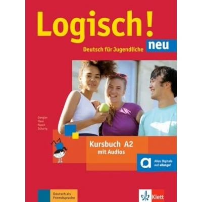 Abbildung von Logisch! neu A2: Deutsch für Jugendliche. Kursbuch mit Audios (Logisch! neu: Jugendliche)