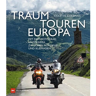 Abbildung von Traumtouren Europa: Mit dem Motorrad unterwegs zwischen Nordkap und Kleinasien