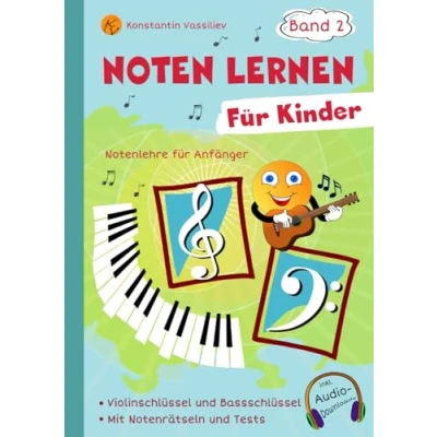 Abbildung von Noten lernen für Kinder. Band 2 Spielend leicht und Mit Spaß Notenrätseln Tests inkl. Audio Downloads: Violinschlüssel Bassschlüssel ... Downloads, 2)